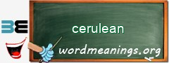 WordMeaning blackboard for cerulean